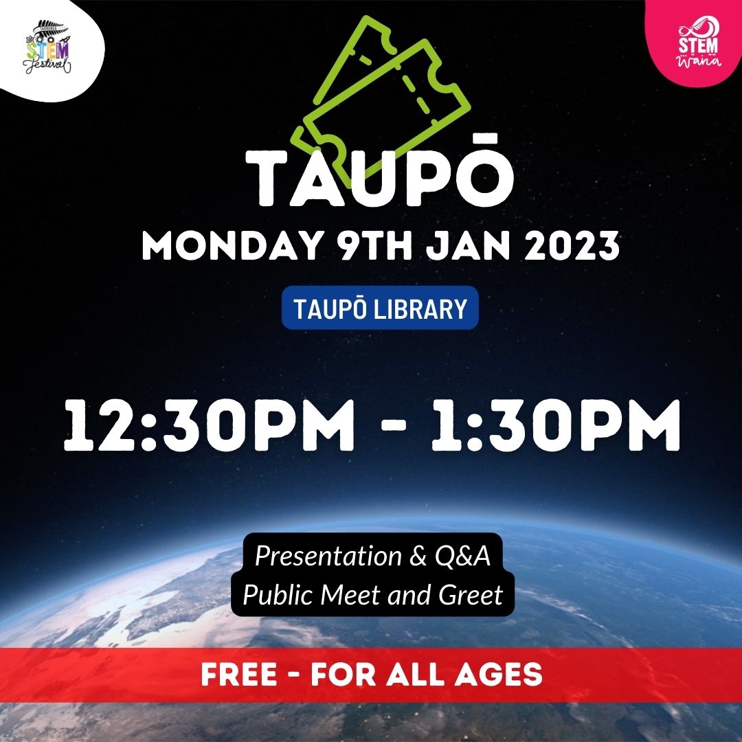 STEM in the Community with NASA Astronaut Dr. Kate Rubins – Taupō